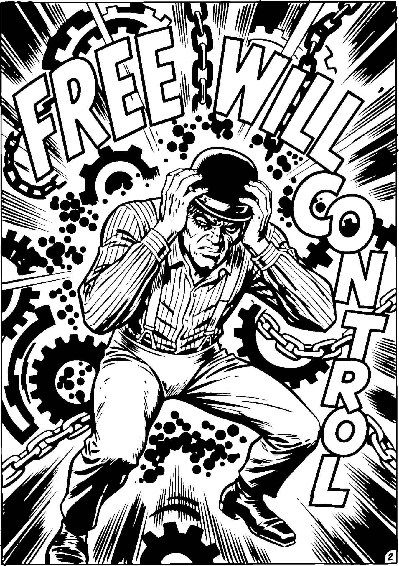 Black and white comic plate: a man in a cap and braces grips his head, surrounded by gears and chains, lettering reads FREE WILL and CONTROL